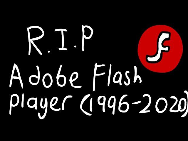 Goodbye Adobe Flash Player (1996-2020)