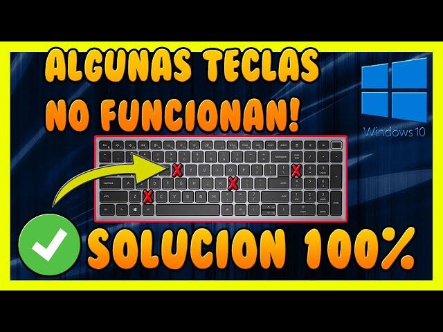  Algunas Teclas de mi Laptop No Funcionan en Windows 10 (SOLUCIÓN)