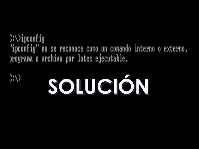 no se reconoce como un comando interno o externo - SOLUCIÓN.