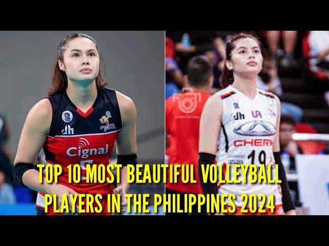 TOP 10 MOST BEAUTIFUL VOLLEYBALL PLAYERS IN THE PHILIPPINES 2024