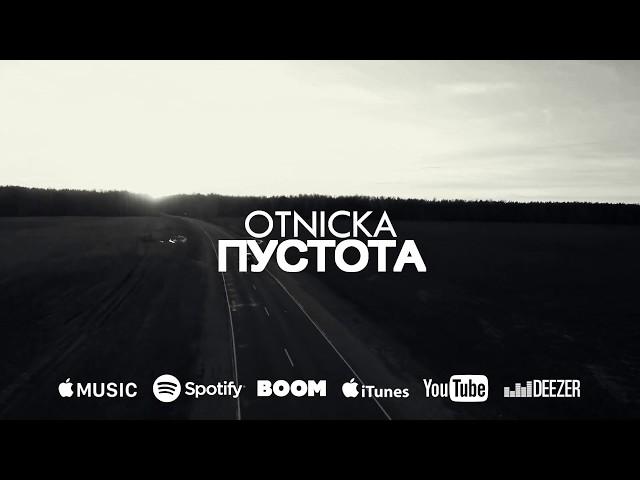 Otnicka - Пустота (Official Video)