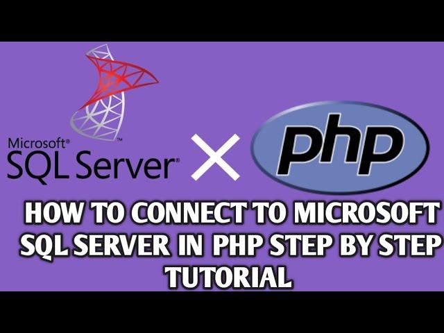 Connect PHP to SQL Server | How to Connect PHP with SQL Server [ PHP SQL SERVER UPDATED ]