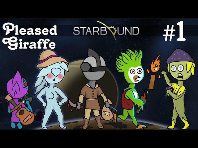 Starbound Multiplayer Gameplay | EP 1 | Something About a Giraffe |  Pleased Giraffe
