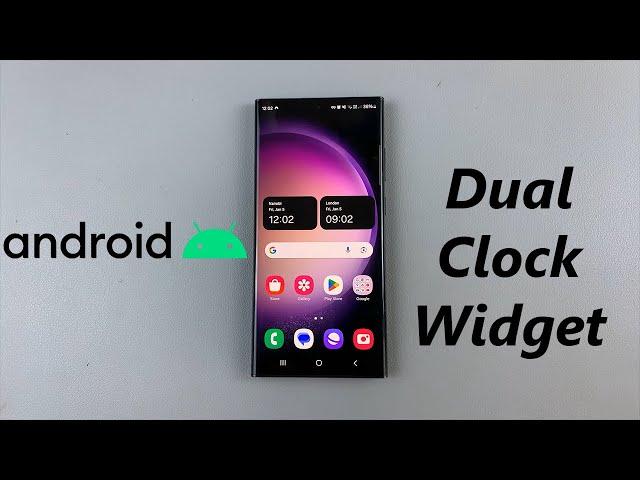 How To Add Dual Clock Widget On Android Home Screen