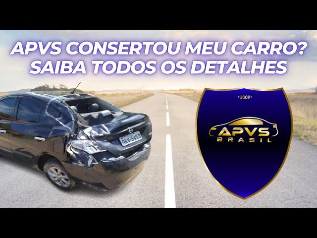 APVS BRASIL - PROTEÇÃO VEICULAR - VALE A PENA? SAIBA TUDO! MEU CASO COM APVS CONCERTARAM MEU CARRO?