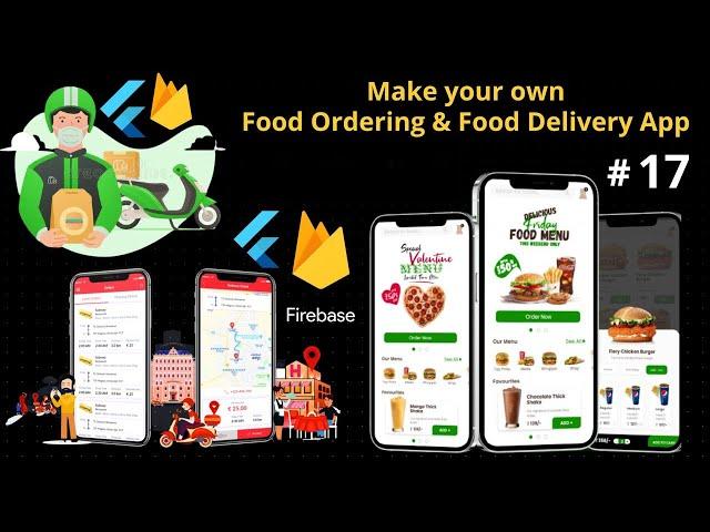 Food Ordering App Food Delivery App in Flutter & Firebase UberEats FoodPanda Order System Clone 2024