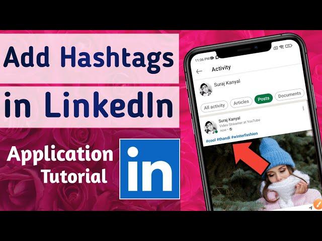 How to Add hashtags on Posts in LinkedIn App