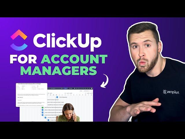 ClickUp for Account Managers [The Ultimate Guide]