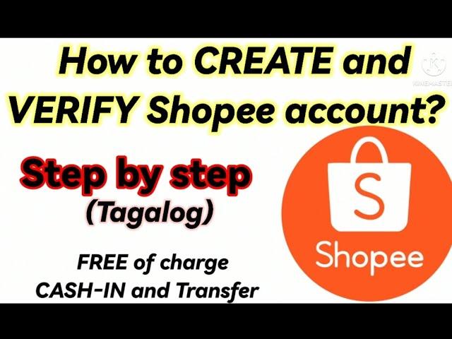 How to create and verify Shopee account? / Paano gumawa at mag verify ng Shopee Account?