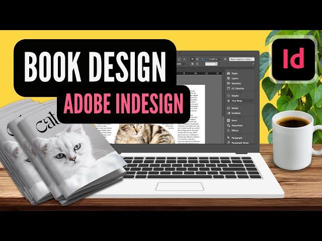 InDesign Tutorial | How to Create a Book for Beginners to Print & Publish