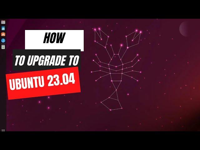 How to Upgrade to Ubuntu 23.04