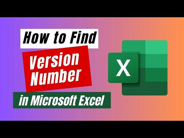 How to Find Version Number in Microsoft Excel | Check Version in Microsoft Excel