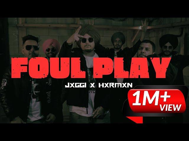 Foul Play (Official Video) | Jxggi | Hxrmxn | Sickboi | G63 Digital | Latest Punjabi Songs 2023