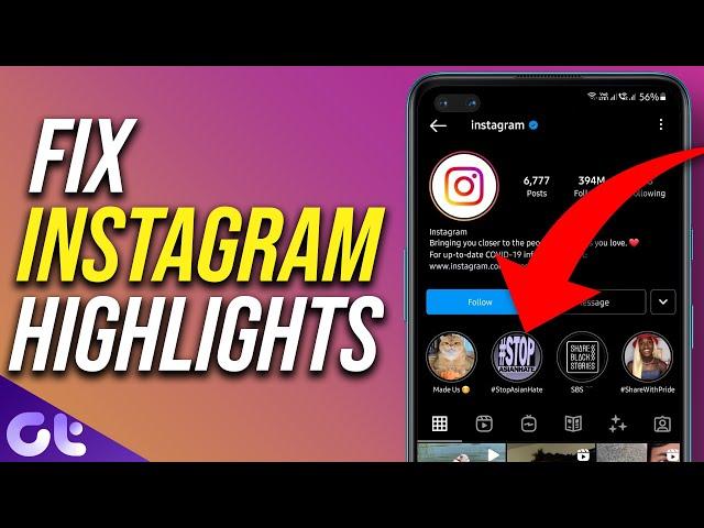 Top 7 Ways to Fix Instagram Story Highlights Not Loading Issue | Guiding Tech