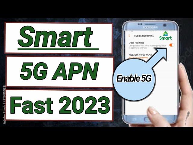 Smart 5G High Speed Using best apn Settings 2023