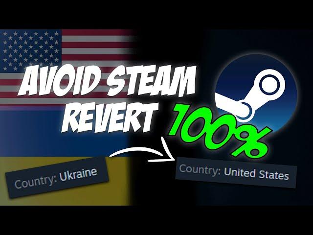 How To Avoid Steam Reverting After Changing The Region Steam 2024