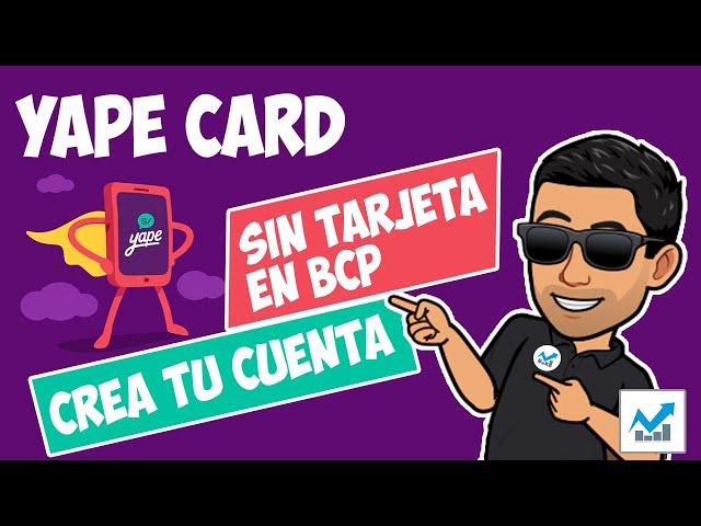  Que es YAPE CARD 2020 , cómo funciona  y crear cuenta sin tarjeta BCP 