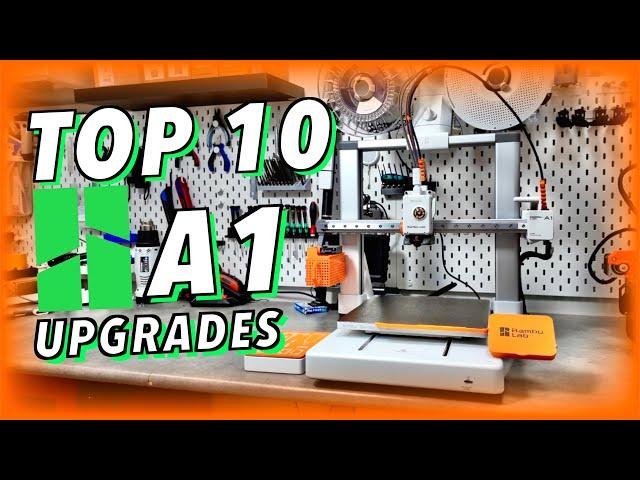 10 Must-have Upgrades For Your Bambu Lab A1 / Su