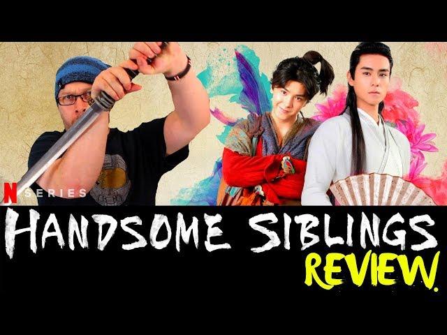 Handsome Siblings Netflix Series Review