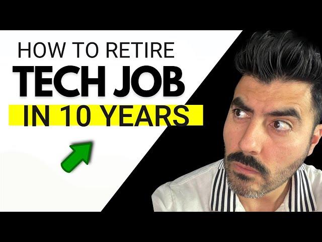 How To Retire In 10 Years With a TECH Career. Let me show you HOW.