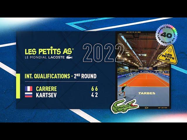 Les Petits As 2022 | Boys International Qualifying | Anton KARTSEV (RUS) vs. Noa CARRERE (FRA)