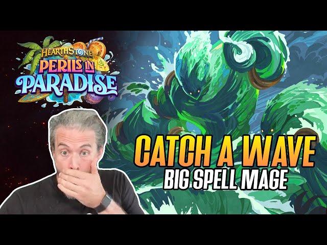 (Hearthstone) Catch a Wave! Big Spell Mage