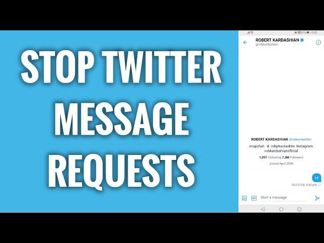 How To Stop Twitter Message Requests