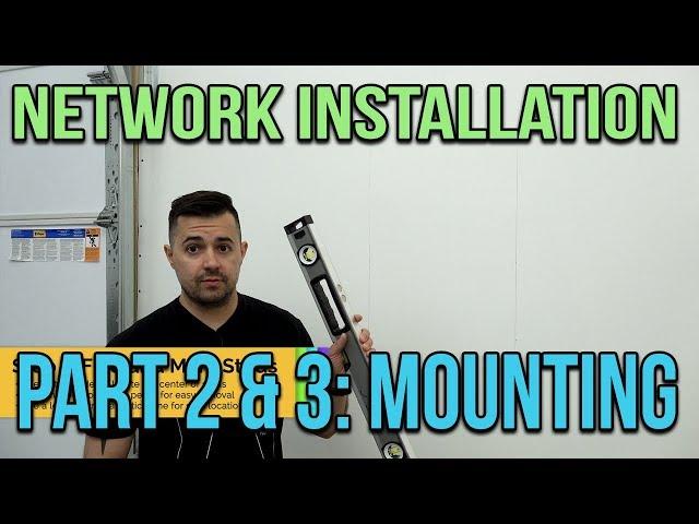 Network Installation Part 2 & 3: Prepping The Wall & Mounting The Cabinet