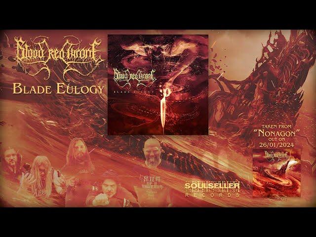 BLOOD RED THRONE - BLADE EULOGY (OFFICIAL TRACK PREMIERE)