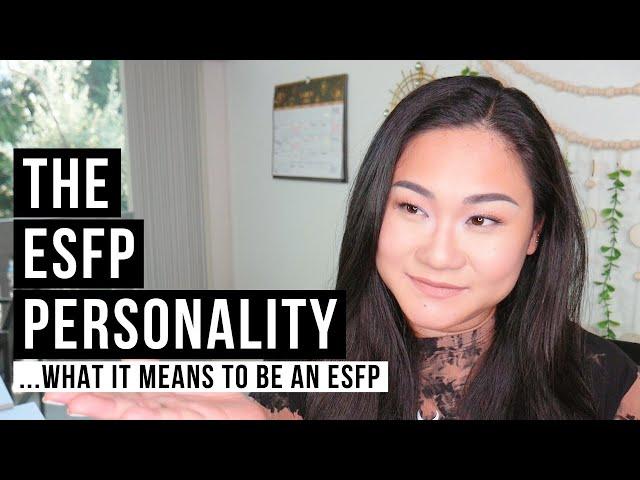 The ESFP Personality Type - The Essentials Explained