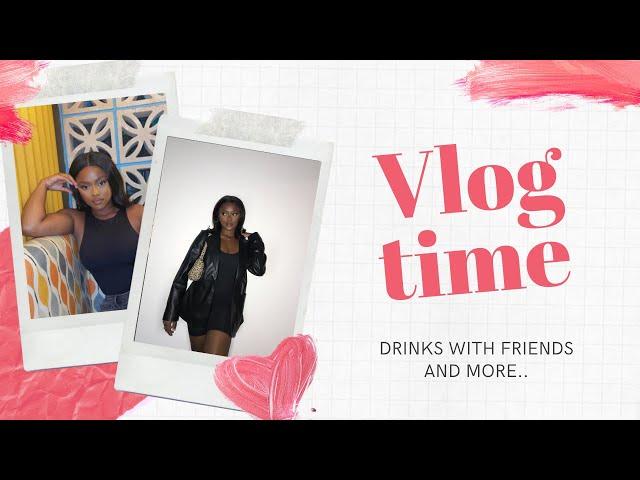 DRINKS WITH FRIENDS | YASMIN BUACHIE