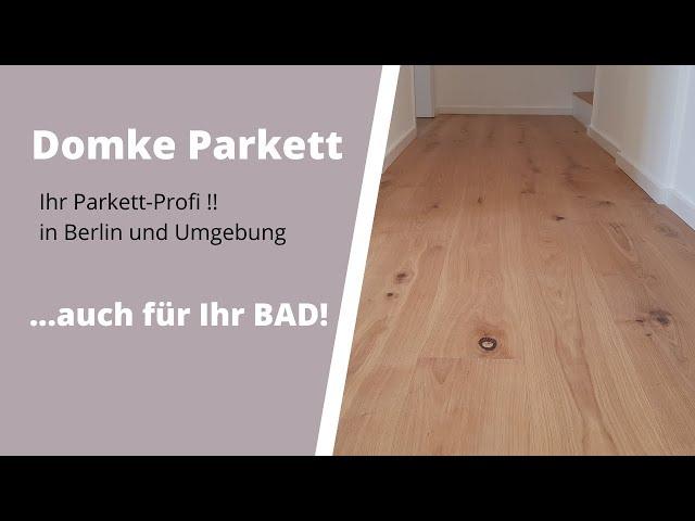 Domke Parkett GmbH: ...jetzt auch für Ihr BAD!
