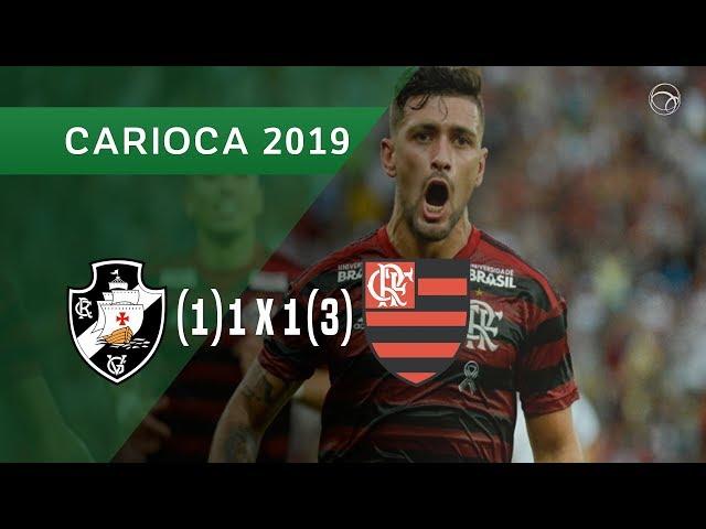 VASCO (1) 1 X 1 (3) FLAMENGO - MELHORES MOMENTOS E PÊNALTIS - 31/03 - CAMPEONATO CARIOCA 2019