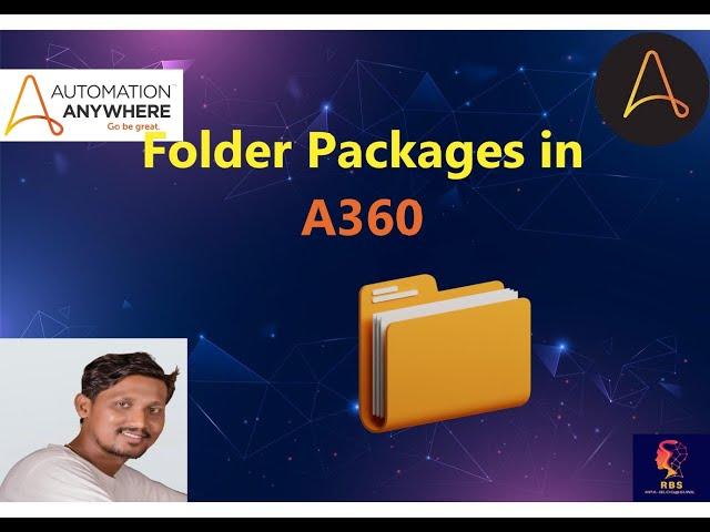 23. Folder Packages in Automation Anywhere| Folder Packages in A360