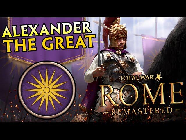 Alexander The Great Campaign - Total War Rome Remastered #1