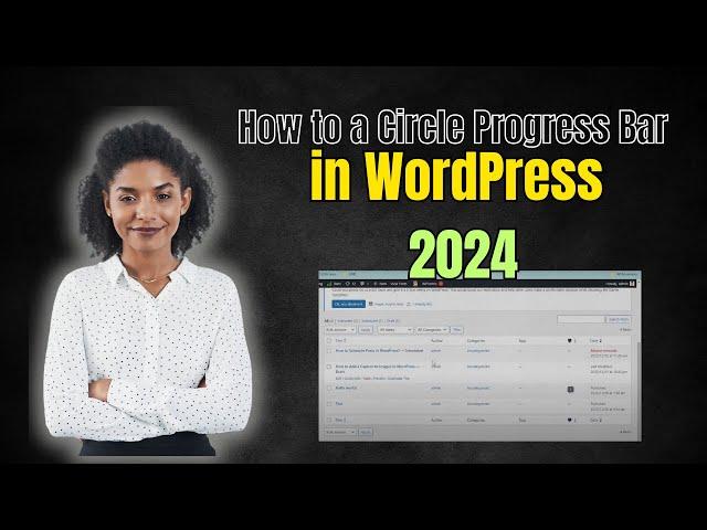 How to Add a Circle Progress Bar in WordPress 2024