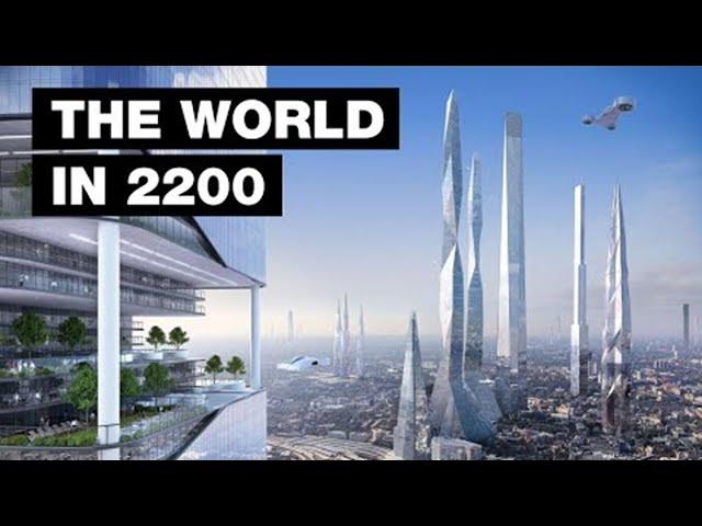 The World in 2200: Top 10 Future Technologies