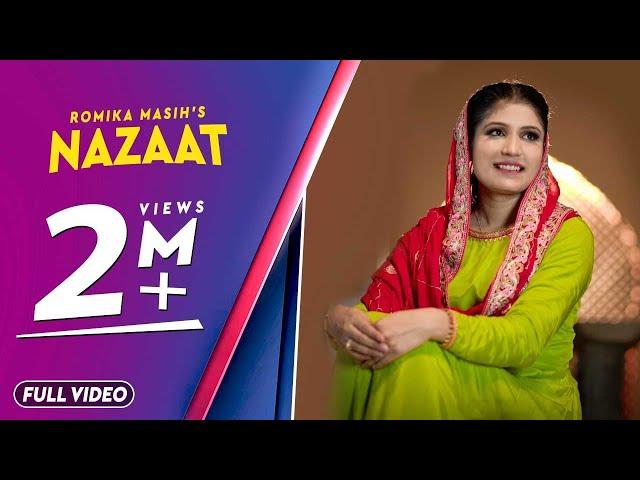 Nazaat | Sister Romika Masih | Full Video Song | New Masihi Geet 2019