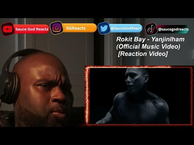 Rokit Bay - Yanjinlham (Official Music Video) | REACTION