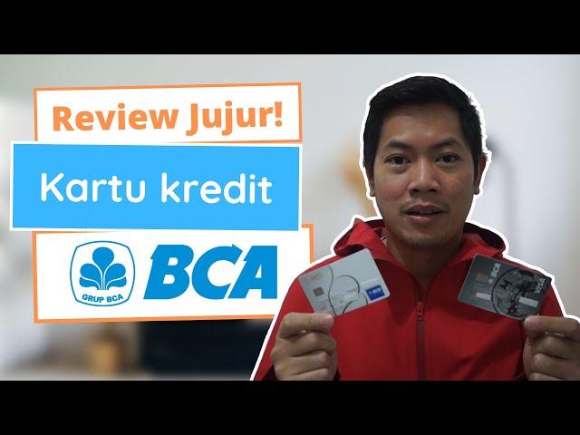  Review Jujur Kartu Kredit BCA  [Pengalaman Pribadi - incl. Promo + Biaya]