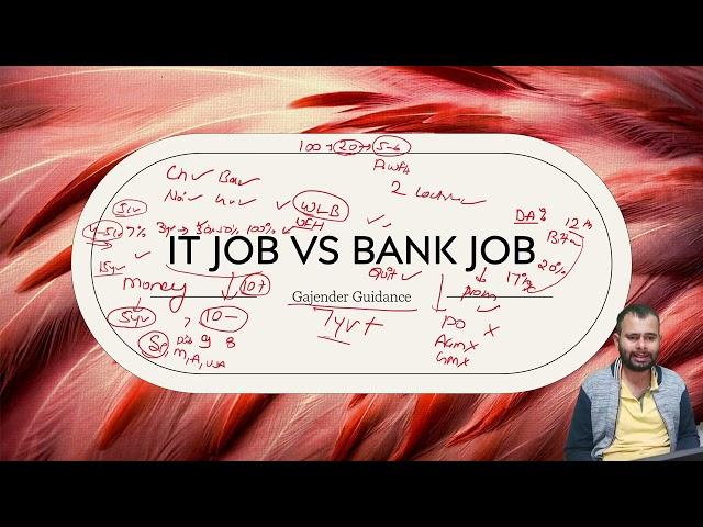 IT Job VS Bank Job