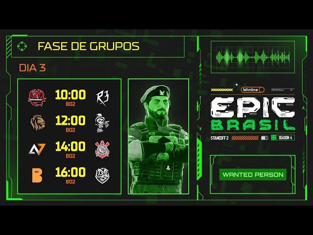 BR | Winline EPIC Standoff 2: Brasil №4 | Fase de grupos - Dia 3