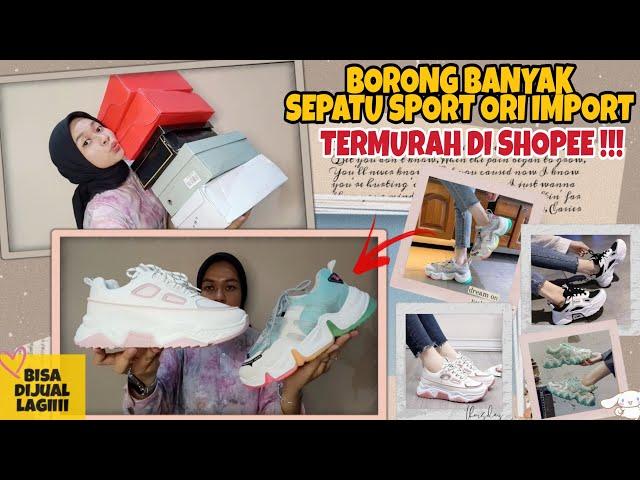 SHOPEE HAUL SEPATU SPORT ORI IMPORT TERMURAH DI SHOPEE !!! KUALITAS PREMIUM