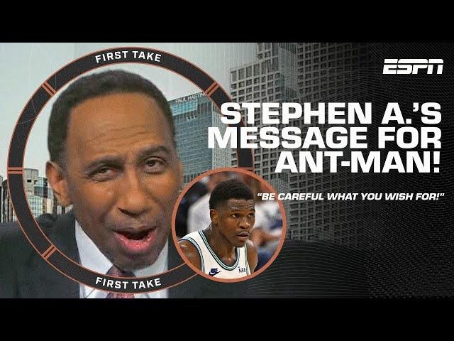 BE CAREFUL WHAT YOU WISH FOR! - Stephen A. WARNS Ant-Man for CALLING OUT Kyrie Irving | First Take