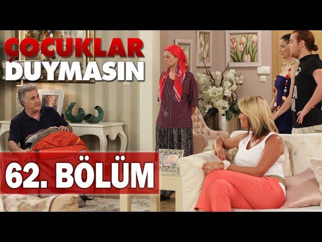 Çocuklar Duymasın 62. Bölüm