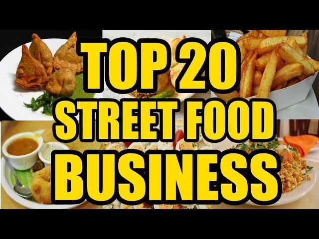 Top 20 Street Food Small Business Ideas