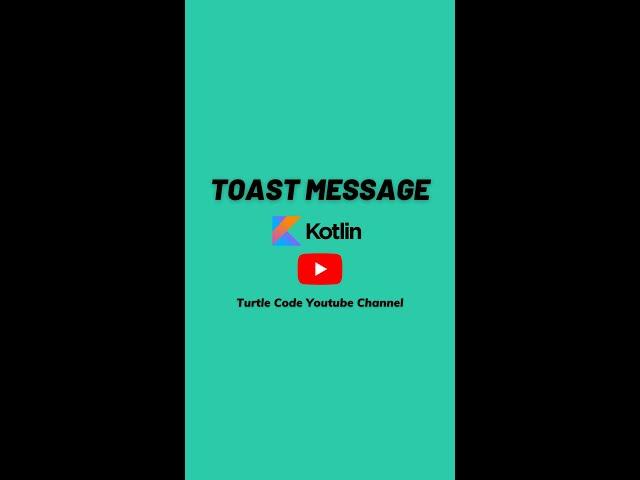 How to make a Toast  Message? - Kotlin Android #shorts