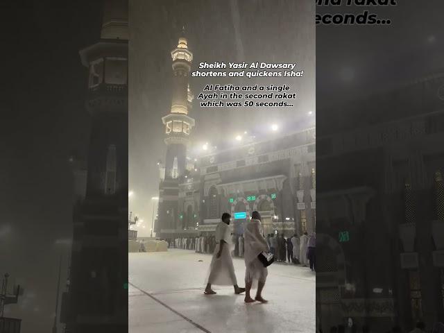 Sheikh Yasir Al Dossary shortens & quickens Isha in Masjid Al-Haram during heavy rain #shorts #viral