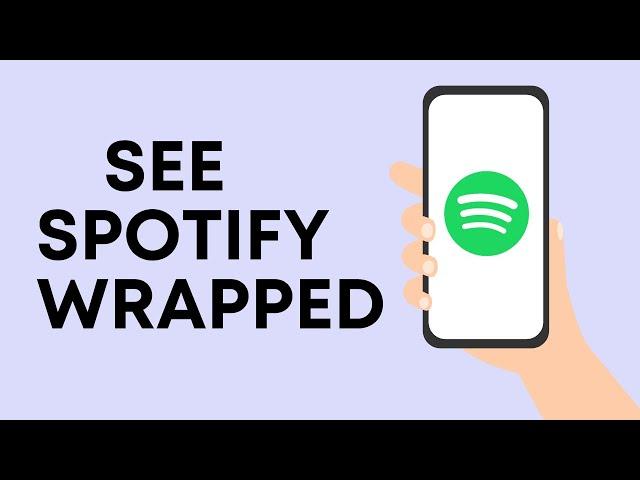 How To See Spotify Wrapped 2022 | Find Your SPOTIFY WRAPPED