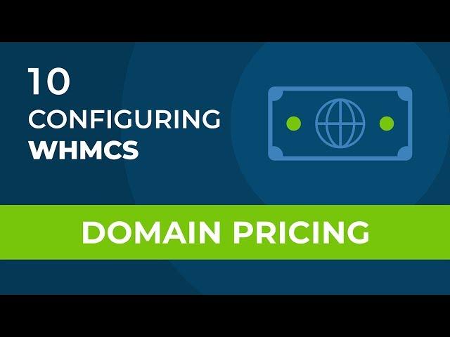 WHMCS Configure Domain Pricing